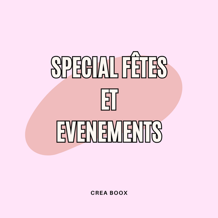 Fête (grand mère, mère, père etc)